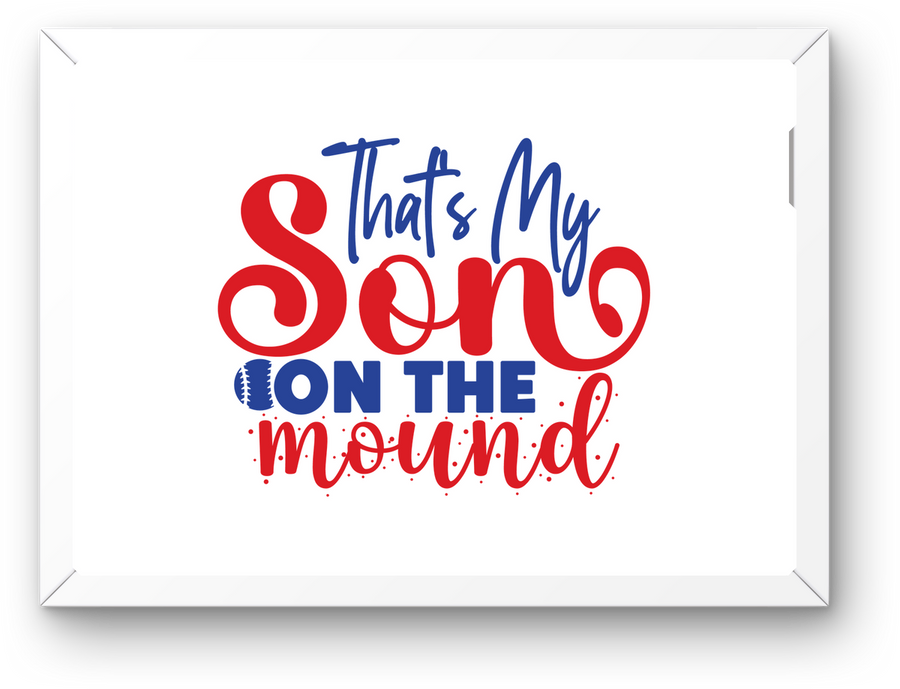 That's My Son On The Mound Wall Art | Baseball Quote Red Blue Print | Baseball Mom Dad Gift
