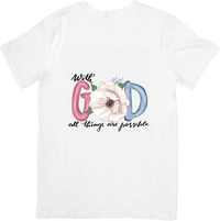 Thumbnail for With God All Things Are Possible T-Shirt | Floral Faith Graphic Tee | Christian Gift