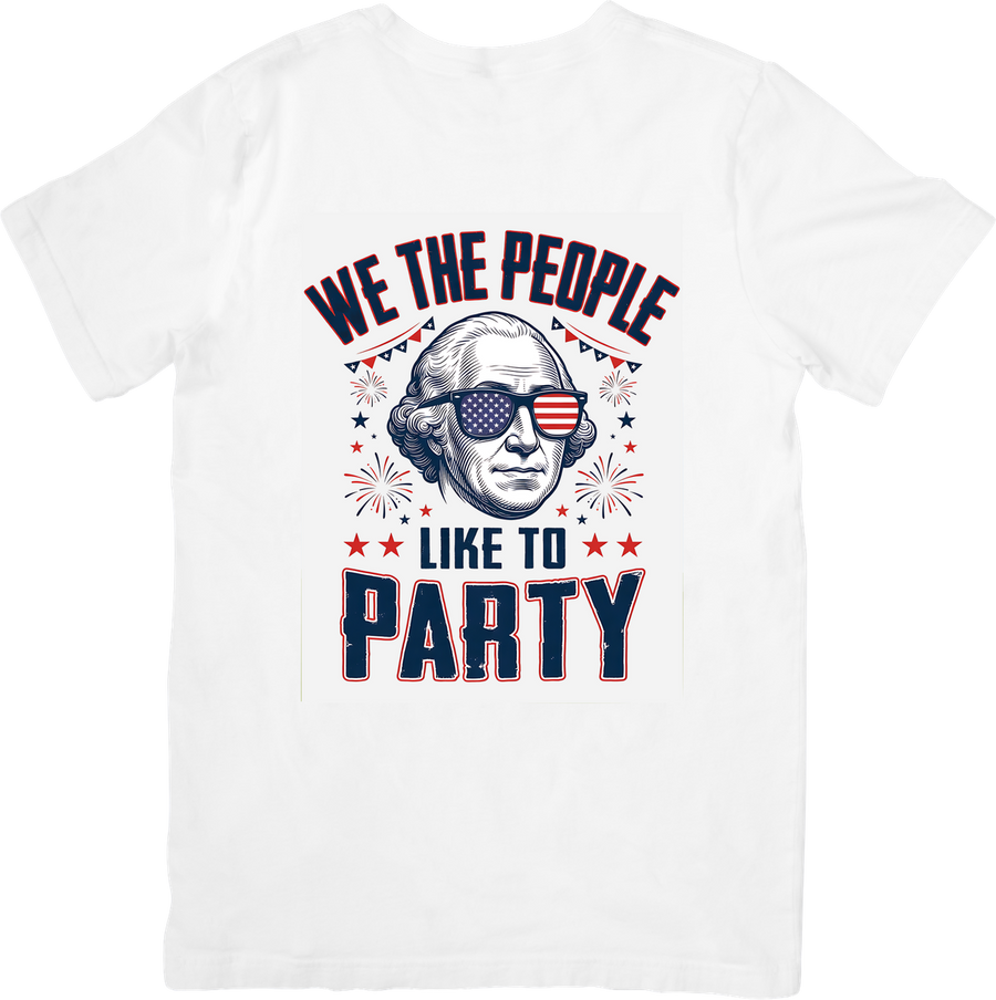We The People Like To Party T-Shirt | Patriotic Washington Graphic Tee | 4th Of July Gift